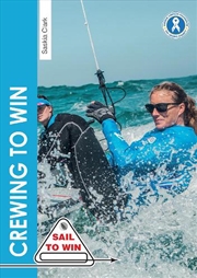 Buy Crewing to Win: How to be the best crew and a great team