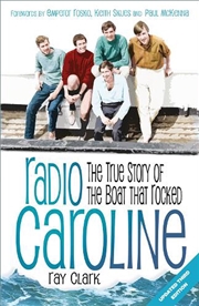 Buy Radio Caroline: The True Story of the Boat that Rocked