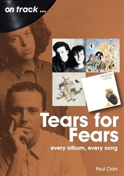 Buy Tears For Fears: Every Album, Every Song