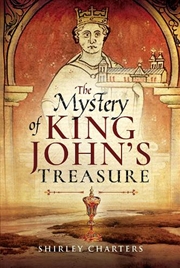 Buy Mystery of King John's Treasure