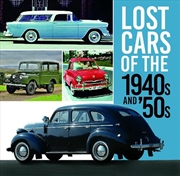 Buy Lost Cars of the 1940s and '50s