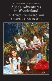 Buy Alice's Adventures in Wonderland & Through the Looking Glass