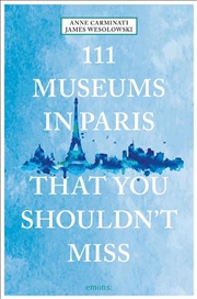 Buy 111 Museums in Paris That You Shouldn't Miss