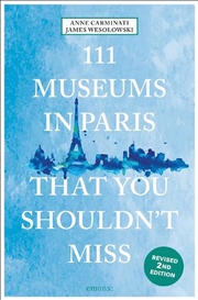 Buy 111 Museums in Paris That You Shouldn't Miss