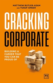 Buy Cracking Corporate: Building a Career That You Can Be Proud Of