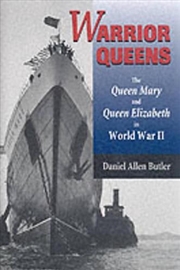 Buy Warrior Queens: the Queen Mary and the Queen Elizabeth in World War II