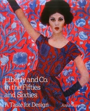 Buy Liberty and Co. in the Fifties and Sixties: A Taste for Design