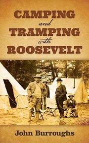 Buy Camping and Tramping with Roosevelt