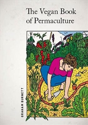 Buy Vegan Book of Permaculture: Recipes for Healthy Eating and Earthright Living