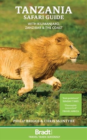 Buy Bradt Travel Guide: Tanzania Safari Guide: With Kilimanjaro, Zanzibar and the Coast