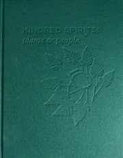 Buy Kindred Spirits: Plants and People