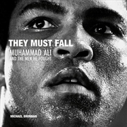 Buy They Must Fall: Muhammad Ali and the Men He Fought