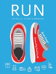 Buy Run: For Fun, 5K, 10K, Half and Marathon