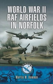 Buy World War 11 Raf Airfieldsin Norfolk