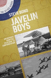 Buy Javelin Boys: Air Defence from the Cold War to Confrontation