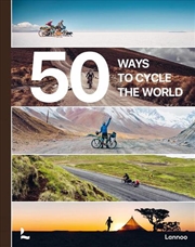 Buy 50 Ways to Cycle the World