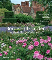 Buy Borde Hill Garden: A Plant Hunter's Paradise