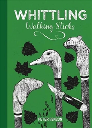 Buy Whittling Walking Sticks