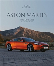 Buy Aston Martin: The DB Label: From the DB2 to the DBX