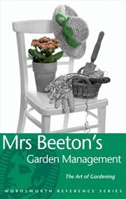 Buy Mrs Beeton's Garden Management: The Art of Gardening