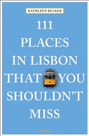 Buy 111 Places in Lisbon That You Shouldn't Miss