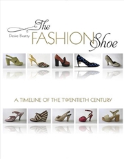 Buy Fashion Shoe: A Timeline of the Twentieth Century