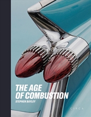 Buy Age of Combustion: Notes on Automobile Design