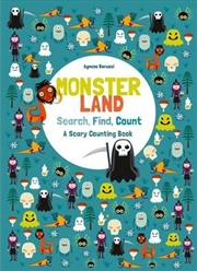 Buy Monsterland: Search, Find, Count: A Scary Counting Book