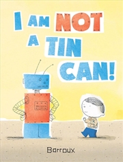 Buy I Am Not a Tin Can!