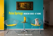 Buy Palm Springs Modern Dogs at Home