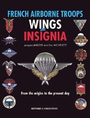 Buy French Airborne Troops Wings and Insignia: from the Origins to the Present Day