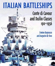 Buy Italian Battleships: 'Conte di Cavour' and 'Duiio' Classes 1911-1956