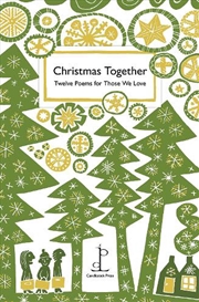 Buy Christmas Together: Twelve Poems for Those We Love