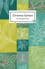 Buy Christmas Garland: Ten Evergreen Poems