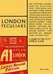 Buy London Peculiars: A Guide to the City's Offbeat Places