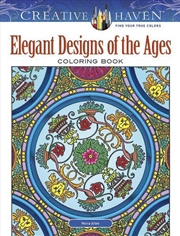 Buy Creative Haven Elegant Designs of the Ages Coloring Book