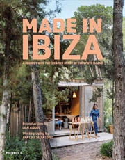 Buy Made in Ibiza: A Journey Into the Creative Heart of the White Island