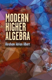 Buy Modern Higher Algebra