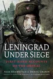 Buy Leningrad Under Siege: First-Hand Accounts of the Ordeal