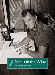 Buy Sheila in the Wind: A Story of a Lone Voyage