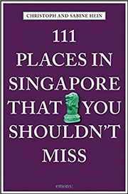 Buy 111 Places in Singapore That You Shouldn't Miss