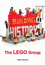 Buy Building a History: The Lego Group