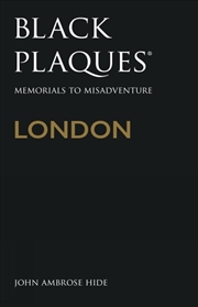 Buy Black Plaques London: Memorials to Misadventure