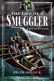 Buy Life of a Smuggler: Fact and Fiction