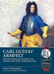 Buy Carl Gustav Armfelt and the Struggle for Finland during the Great Northern War