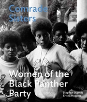 Buy Comrade Sisters: Women of the Black Panther Party