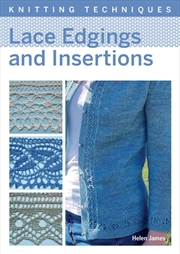 Buy Knitting Techniques: Lace Edgings and Insertion