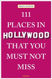 Buy 111 Places in Hollywood That You Must Not Miss