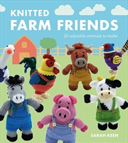 Buy Knitted Farm Friends: 20 Adorable Animals to Make