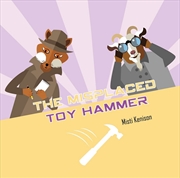 Buy Fox and Goat Mystery: The Misplaced Toy Hammer